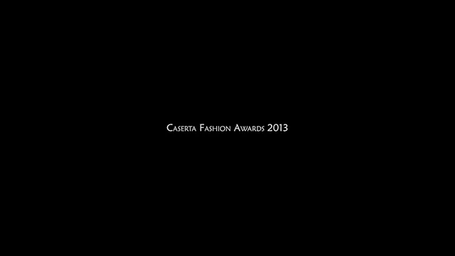 Caserta fashion awards 2013